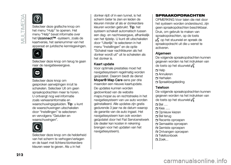 FIAT 500 2021  Instructieboek (in Dutch) ��4�>�A�1��4�$���5
��� �2�����	���
 ���� ��
������� ���� ��
���	 ���� �S�-����O �	� ������� �-��	
���� �0�-����0 �
����	 �����
���	��