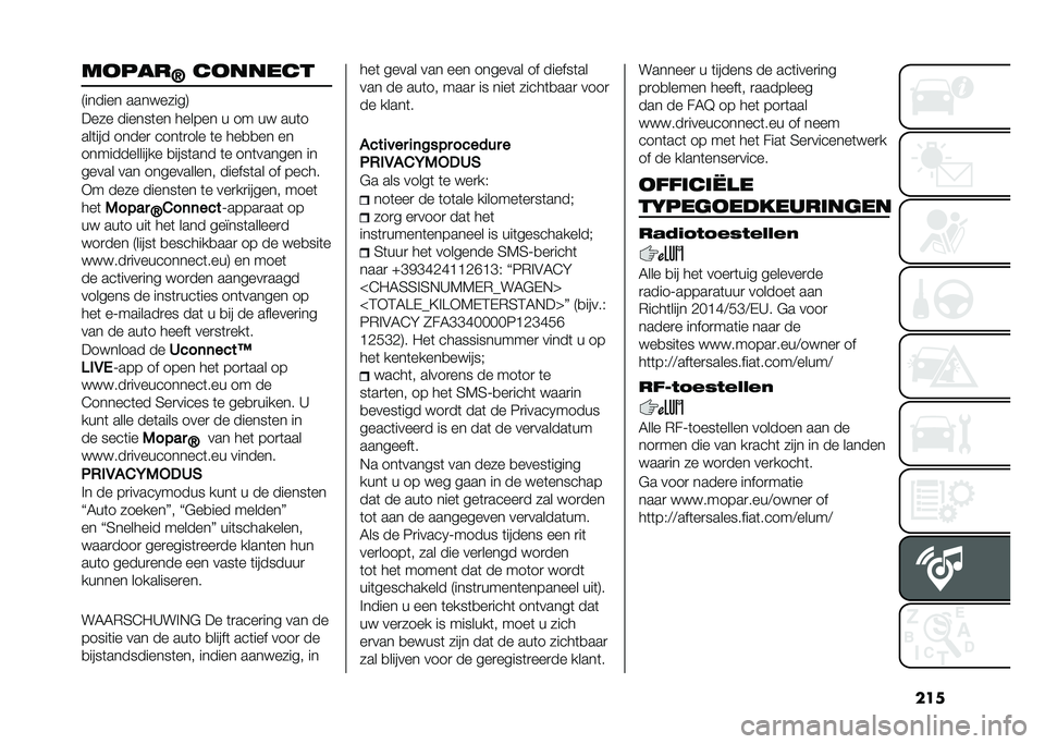 FIAT 500 2021  Instructieboek (in Dutch) �����
���
�F��
����� �7������ ���������8
���� ������	�� ������ � �� �� ���	�
���	��� �����
 ����	�
��� �	� ���
�
�� ��
����