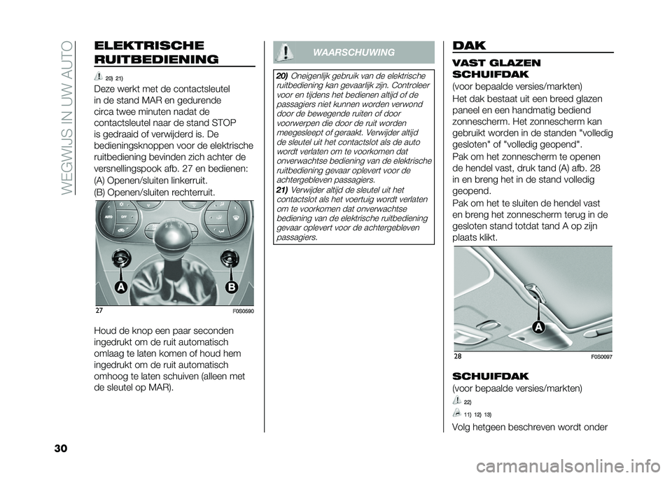 FIAT 500 2021  Instructieboek (in Dutch) ���$�"���F�2���!��>���5�>�1�*
�� �������	����
���	�����	���	��
�=�8�> �=�;�>
���� ���
��	 ���	 �� ����	���	�����	��
�� �� ��	��� �4�5�) ��