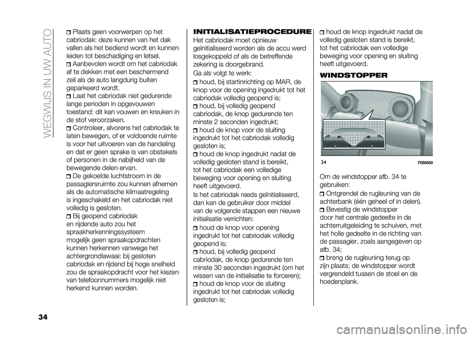FIAT 500 2021  Instructieboek (in Dutch) ���$�"���F�2���!��>���5�>�1�*
�� �6����	� ���� ����
���
��� �� ���	
���
�
������& ���� ������ ��� ���	 ���
������ ��� ���	 �
����