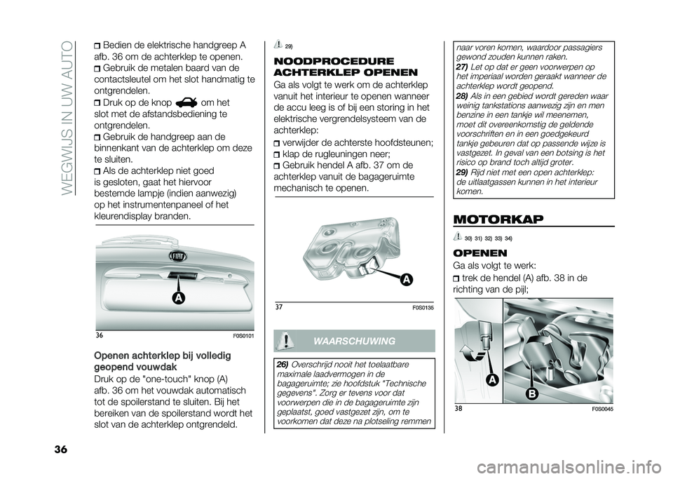 FIAT 500 2021  Instructieboek (in Dutch) ���$�"���F�2���!��>���5�>�1�*
��	 �;����� �� �����	�
����� ������
��� �5
���
� �B�G �� �� ����	��
���� �	� ������� �"��
�
��� �� ���	�