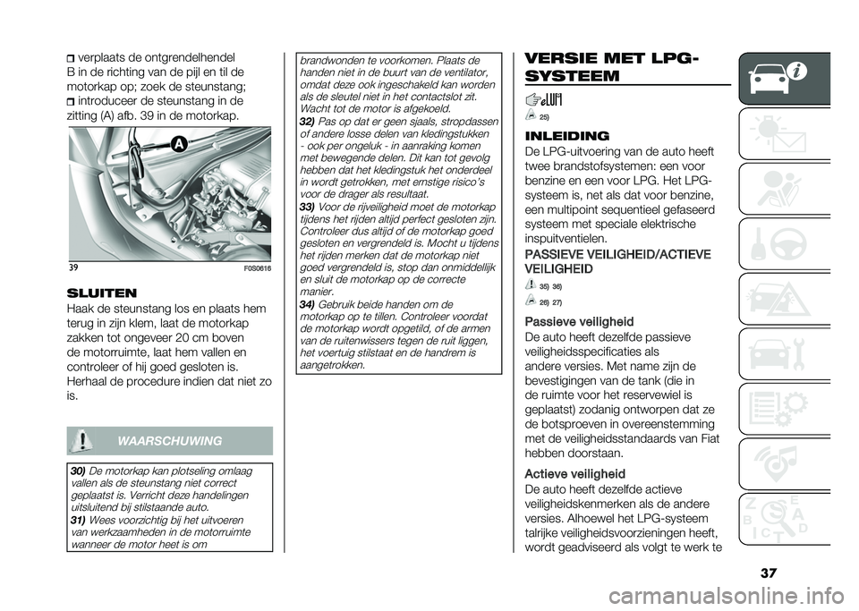 FIAT 500 2021  Instructieboek (in Dutch) ��
���
�����	� �� ���	��
�����������
�; �� �� �
����	��� ��� �� ���� �� �	�� ��
���	��
��� ��� ���� �� ��	�����	���� ���	�
�