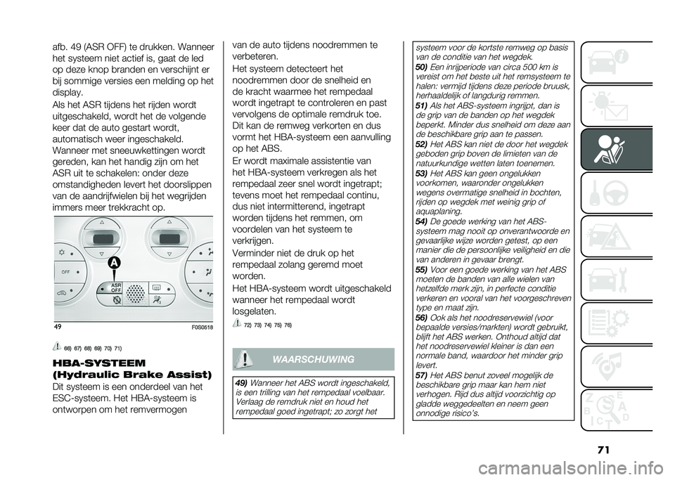 FIAT 500 2021  Instructieboek (in Dutch) �
����
� �D� �7�5�2�) �*���8 �	� ��
������ �������

���	 ��.��	��� ����	 ���	��� ��� ����	 �� ���
�� ���� ���� �
�
����� �� ���
���