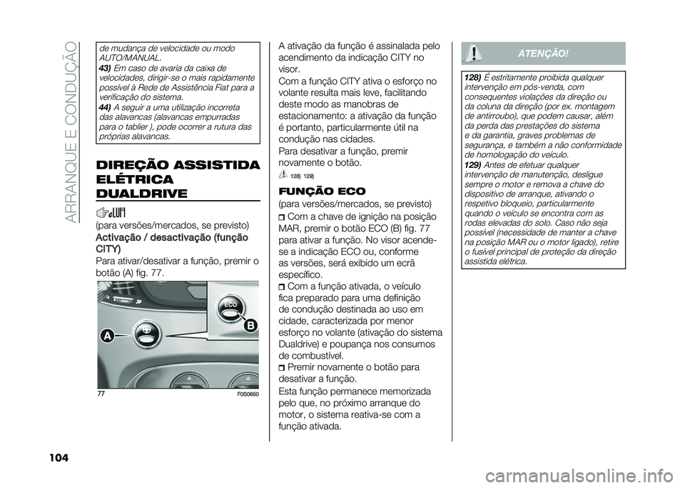 FIAT 500 2021  Manual de Uso e Manutenção (in Portuguese) ��/�6�6�/�+�E�A�0��0�� ��+�,�A�K�O�
���
�� ������"� �� ���������� �� ����
�/�A�C��B��/�+�A�/�<�
����0� ���� �� ������ �� ����&� ��
����