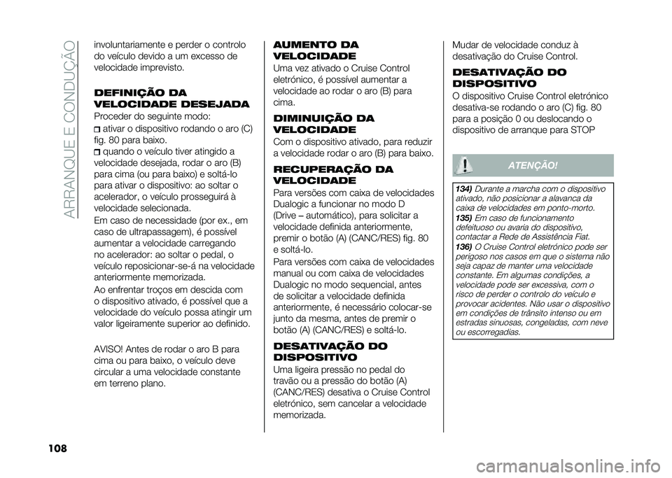 FIAT 500 2021  Manual de Uso e Manutenção (in Portuguese) ��/�6�6�/�+�E�A�0��0�� ��+�,�A�K�O�
��� ����������������� � ������ � ��������
�� ������� ������ � �� ��&����� ��
����������