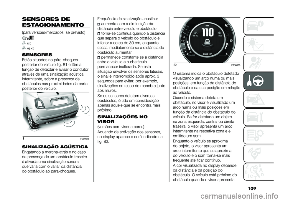 FIAT 500 2021  Manual de Uso e Manutenção (in Portuguese) ����������� ��
���
�	�����	����
�
�5���� �����#���B���������! �� ���������7
�B�F�K�E
�A�@�E �A�K�E
��������
�0���%� �������� �� 