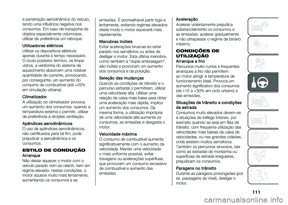 FIAT 500 2021  Manual de Uso e Manutenção (in Portuguese) ���� ��������"�%� ��������V���� �� ��������!
����� ��� ������(���� ���
����� ���
��������� �0� ���� �� ���������� �