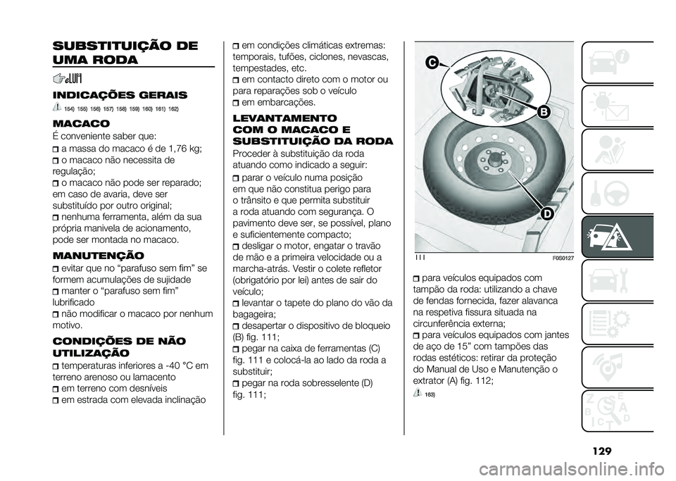 FIAT 500 2021  Manual de Uso e Manutenção (in Portuguese) ��������
��
����� ��
���	 ����	
������	��;�� ����	��
�B�H�A�E �B�H�H�E �B�H�@�E �B�H�K�E �B�H�L�E �B�H�J�E �B�@�?�E �B�@�B�E �B�@�D�E
��	��	��
� ���������