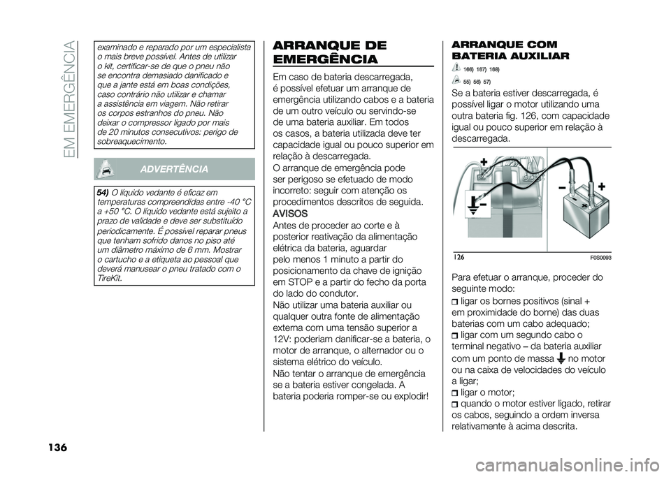 FIAT 500 2021  Manual de Uso e Manutenção (in Portuguese) ��0���0��0�6�-�c�+� �D�/
���	
��&������� � �������� ��� �� ������������
� ���� �	���� ��������� �/���� �� ��������� �W���! �