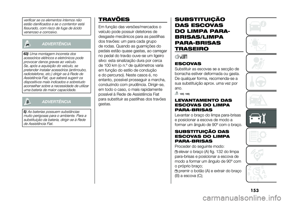 FIAT 500 2021  Manual de Uso e Manutenção (in Portuguese) ������������ �� �� ��������� �������� ��%�
����%� ����������� � �� � ��������� ��������������! ��� ����� �� ���
