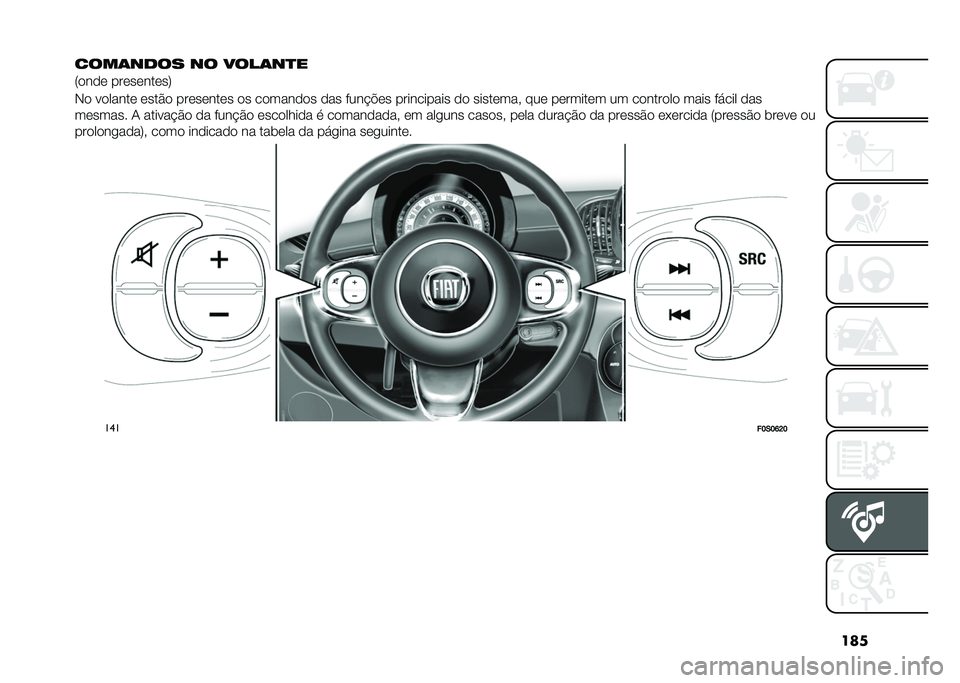 FIAT 500 2021  Manual de Uso e Manutenção (in Portuguese) ���
����	���� �� ����	��
�
�5���� ����������7
�+� ������� ����%� ��������� �� �������� ��� ����"�#�� ���������� �� ��