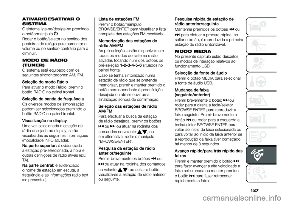 FIAT 500 2021  Manual de Uso e Manutenção (in Portuguese) ���
�	�
���	������	�
���	� �
����
���	
� ������� ���
�����B������
���� ��������
� �	���%��B��������
�
�6���� � �	���%��B�����