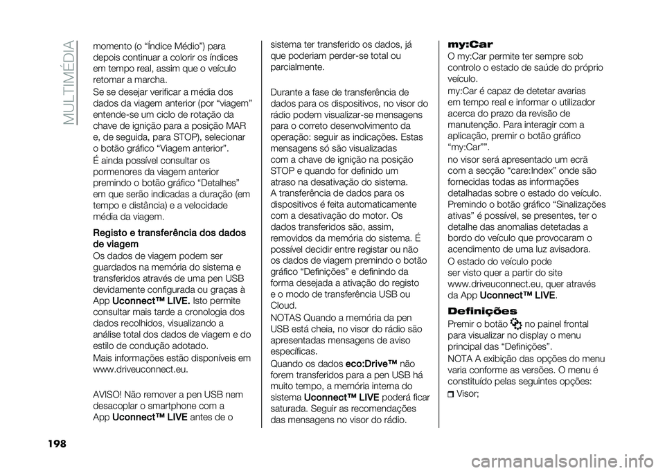 FIAT 500 2021  Manual de Uso e Manutenção (in Portuguese) ���A�<�C�D���,�D�/
��� ������� �5� �=�S����� ��
����>�7 ����
������ ��������� � ������� �� �������
�� ����� �����! ����� ��