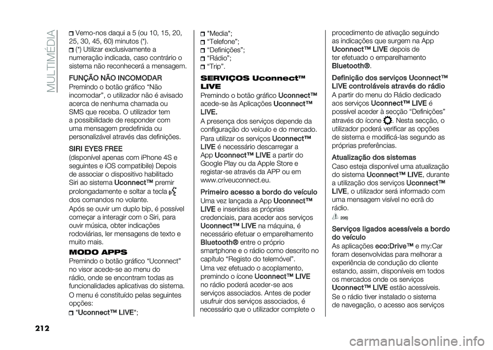 FIAT 500 2021  Manual de Uso e Manutenção (in Portuguese) ���A�<�C�D���,�D�/
��� �?������� ����� � �9 �5�� �F�G�! �F�9�! �:�G�!
�:�9�! �I�G�! �J�9�! �Q�G�7 ������� �5�j�7� �5�j�7 �A������� ��&������������ �

