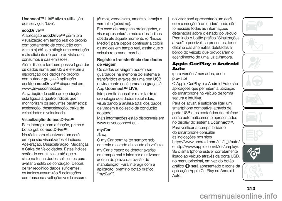 FIAT 500 2021  Manual de Uso e Manutenção (in Portuguese) ������	�
�
����C �5�(�4�
����� � ��������"�%�
��� ������"�� �=�<����>�
���	�9�2� ����C
�/ �������"�%� ���	�9�2� ����C ������� �
����