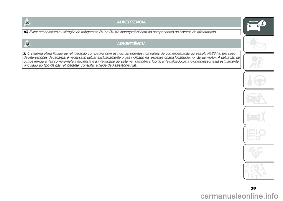 FIAT 500 2021  Manual de Uso e Manutenção (in Portuguese) �����
��������
�
���0����� �� ��	������ � ��������"�%� �� ������
������ �6�F�: � �6�F�I�J� ������������ ��� �� ����������
