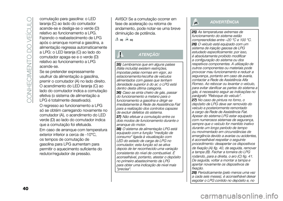 FIAT 500 2021  Manual de Uso e Manutenção (in Portuguese) �� ��+�H�0� �D��0�+�C���,���?�0�S� �A�<�
�� �������"�%� ���� �
��������3 � �<�0�,
������$� �5� �7 �� ���� �� ���������
��������� � ����