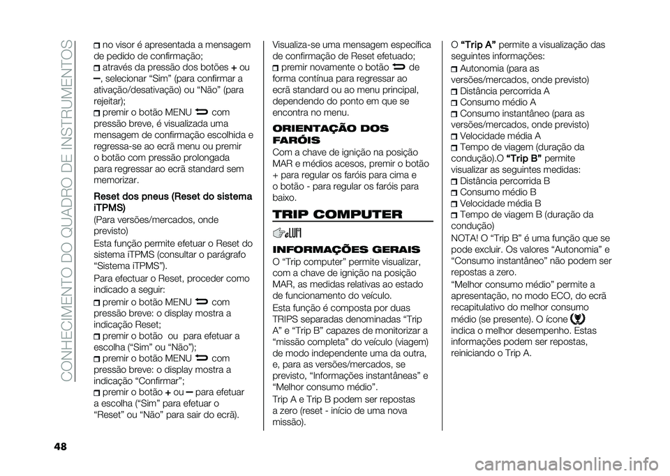 FIAT 500 2021  Manual de Uso e Manutenção (in Portuguese) �� ��+�H�0� �D��0�+�C���,���E�A�/�,�6���,�0��D�+�.�C�6�A��0�+�C��.
�� �� ����� �
 ����������� � ������
��
�� ������ �� ���������"�%��* ���
