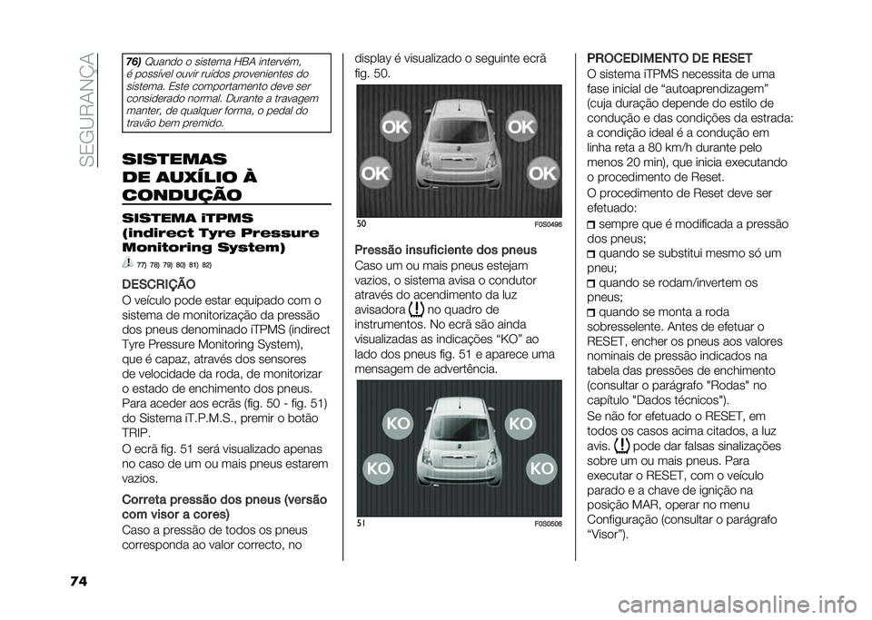FIAT 500 2021  Manual de Uso e Manutenção (in Portuguese) ��.�0�-�A�6�/�+�K�/
�
� ���
�E����� � ������� �H�1�/ �������
��!
�
 �������� ����� ������ ������������ �� �������� �0��� �����