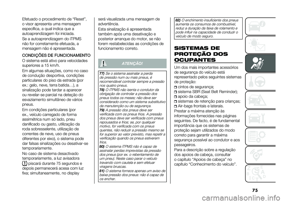 FIAT 500 2021  Manual de Uso e Manutenção (in Portuguese) �
��0������� � ������������ �� �=�6�����>�!
� ����� ��������� ��� ������
��
�����������! � ���� ������ ��� �
�������