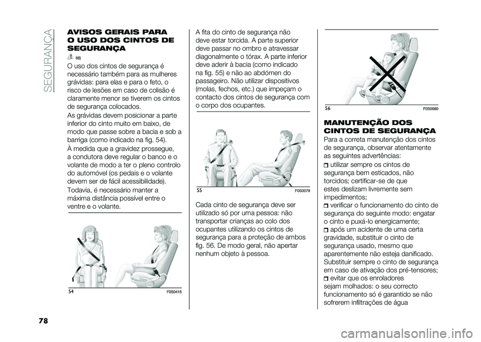 FIAT 500 2021  Manual de Uso e Manutenção (in Portuguese) ��.�0�-�A�6�/�+�K�/
�
� �	����� ����	�� ��	��	
� ��� ��� ����
�� ��
������	���	
�L�L�E
� ��� ��� ������ �� ���
�����"� �

���������� 