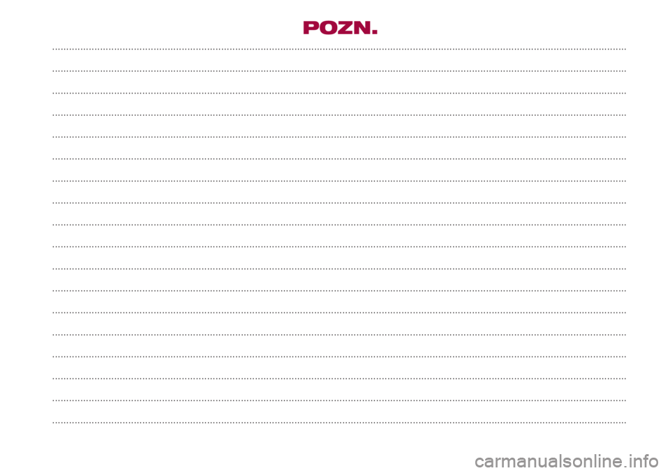 FIAT 500 2018  Návod k použití a údržbě (in Czech) POZN.
..................................................................................................................................................................................................