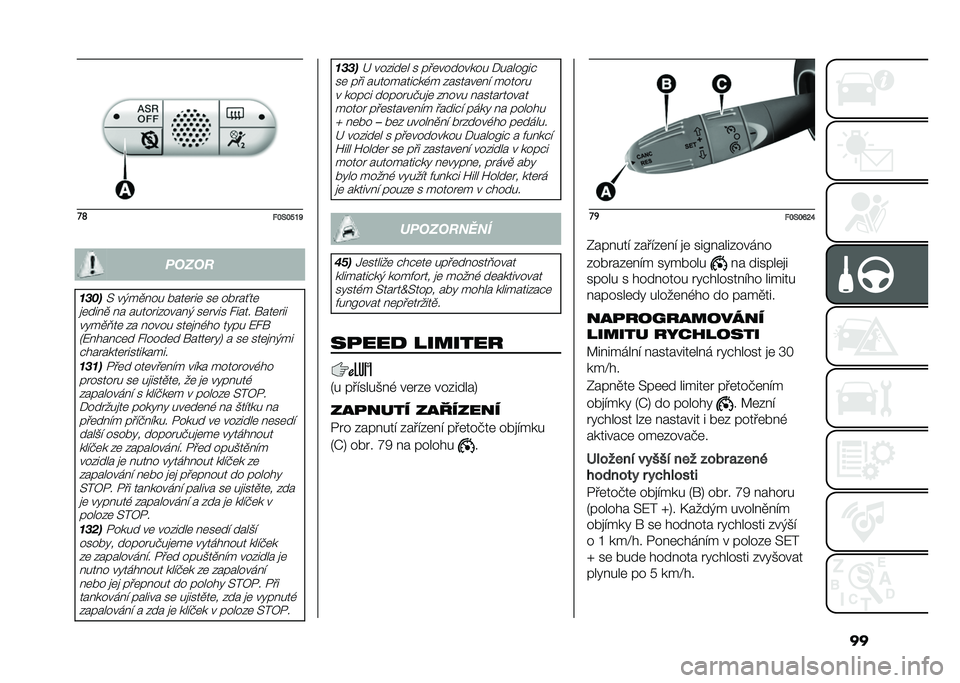 FIAT 500 2021  Návod k použití a údržbě (in Czech) ����	
�#�H�8�H�P�K�R�����
��
���= ��)��
��� � ���	���	 ��	 �� ���.��	
�
�	����
 �� ������������) ��	���� ����� ����	��� ��!��
�?��	 �� ��