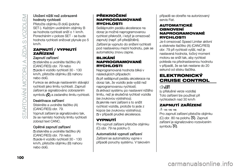 FIAT 500 2021  Návod k použití a údržbě (in Czech) ��=��A�2��3�#�J��H��@�3��3�2�>��A��-�H�F�+�A��=��#�3�F�S�+�:�7�@
��� �:������ ��$�� � ��� ���� �
����
�"������ � ��!�"�����$
�$��	���%��	 �� �
����