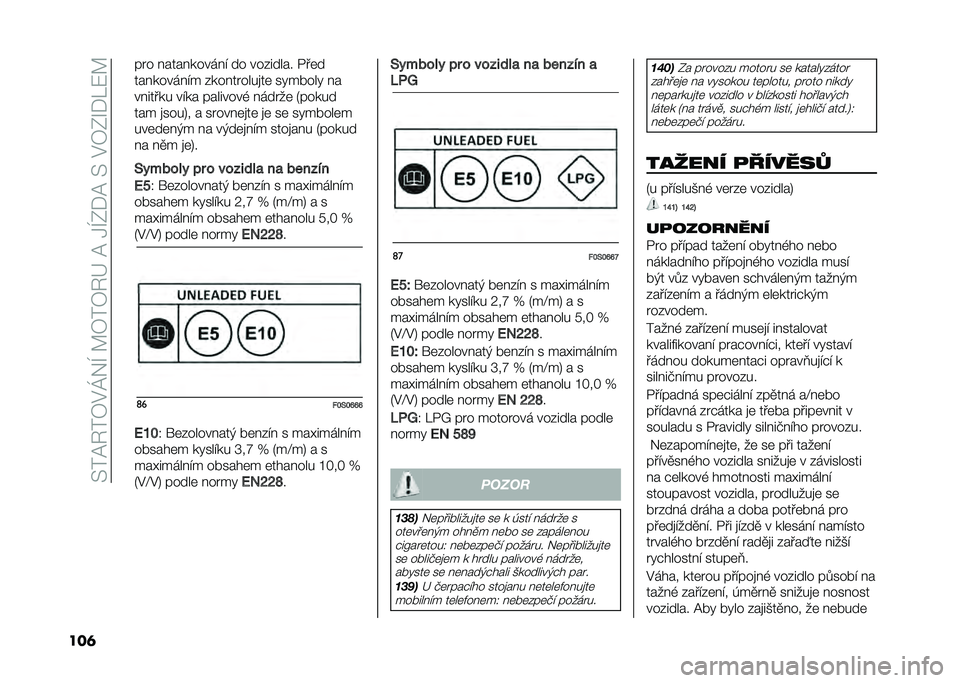 FIAT 500 2021  Návod k použití a údržbě (in Czech) ��=��A�2��3�#�J��H��@�3��3�2�>��A��-�H�F�+�A��=��#�3�F�S�+�:�7�@
���	 ��� ����������� �� �������� �$��	�
���������� ����������
��	 ��!�� ��