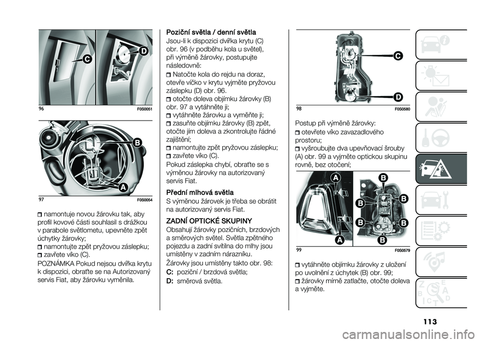FIAT 500 2021  Návod k použití a údržbě (in Czech) ����
�
�#�H�8�H�H�P�K�
�
�#�H�8�H�H�P�J��������
�	 ����� ������� ���� �� �!
����&�� ������( �%���� ��������� � �������
� ����� ���	 �