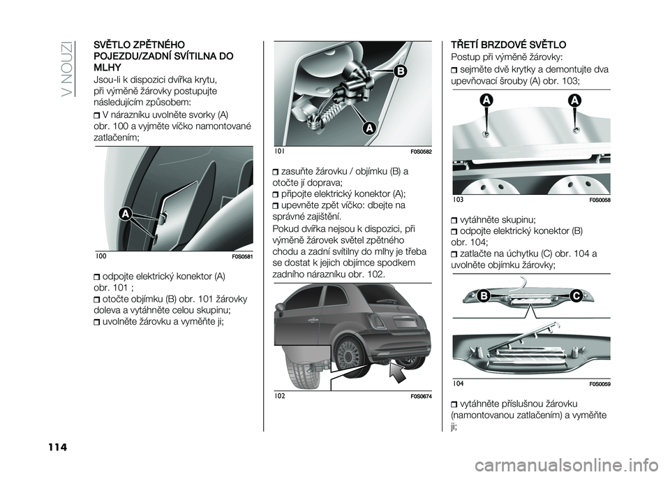 FIAT 500 2021  Návod k použití a údržbě (in Czech) ��#���3�>�F�S
��� �8��F�0�5� ���F�0�1�C�>�
���X�A��;�:�G��+�;�1�4 �8��4�0�,�5�1�+ �;�
�9�5�>�E
�-����Z�� � ��������"� ������ ���!���
��� ��)��
��
 ���