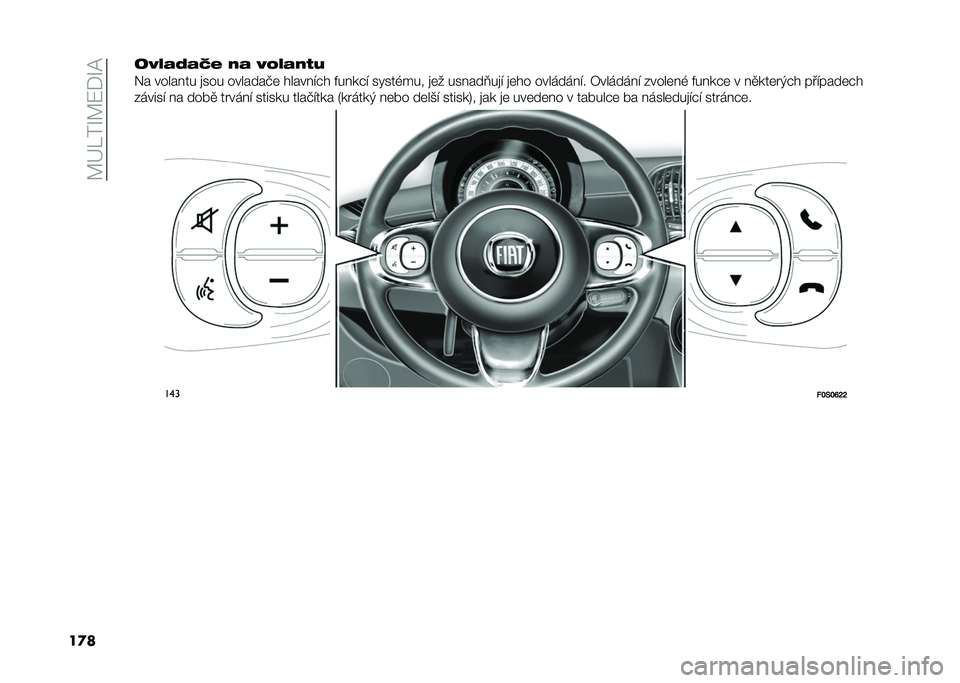 FIAT 500 2021  Návod k použití a údržbě (in Czech) ��@�>�:��S�@�7�+�S�A
��
����,�$�2�$�K�( �)�$ ��-�,�$�)�&�.
�� ������� �
��� �������%�	 �������"� �&����"� ��!���(��� �
�	� ������?��
� �
�	�� ���