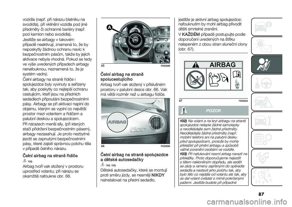 FIAT 500 2021  Návod k použití a údržbě (in Czech) ��
������� �1����� ��� ������ � ������� ��
���������4� ��� ������
�� ������� ��� �
���(
���	���
��! �%� ��"������( � ����(�