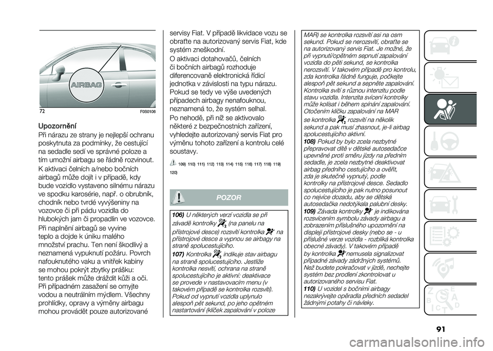 FIAT 500 2021  Návod k použití a údržbě (in Czech) ����
�#�H�8�H�K�H�I
�:����� ����
�$�� ������ ��	 ������! �
�	 ��	�
��	��*� ��"�����
�����!����� �� ��������!� ��	 �"�	����
��"�
�� ��	�