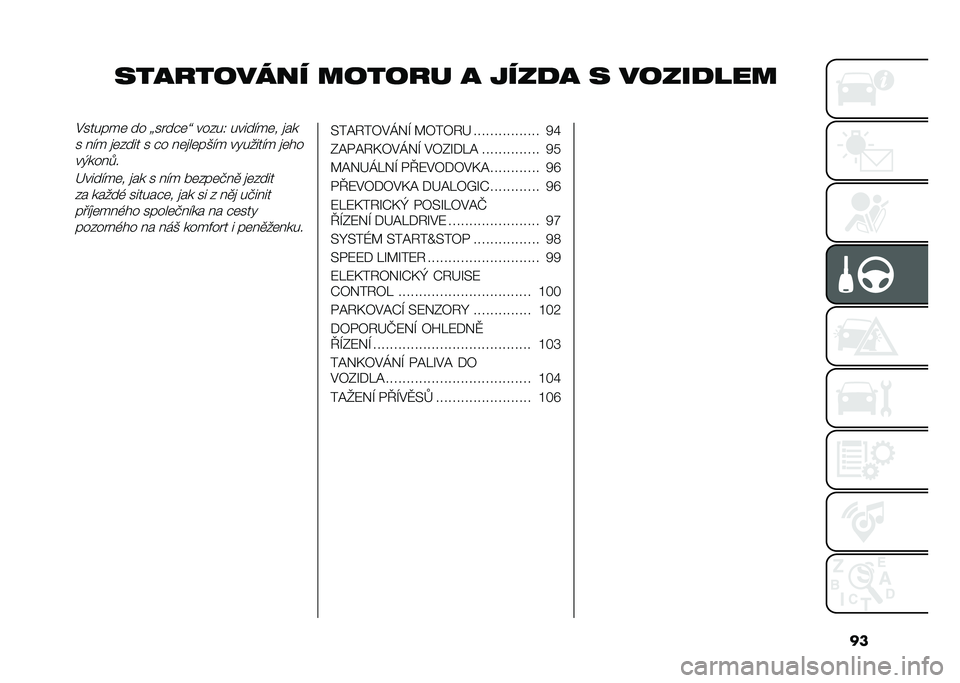 FIAT 500 2021  Návod k použití a údržbě (in Czech) ��
���������� ������ � ����
� � �����
����#������	 �� �b����"�	�d �����0 �������	� �
��
� ��� �
�	���� � �"� ��	�
��	��*�� ��!��