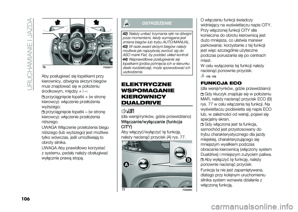 FIAT 500 2021  Instrukcja obsługi (in Polish) ��*�A�*�+�R�@�?�E�@�8�E�7��E��-�@��C�@
���	 ��
�!�C��C�K�N�N
�@�� ����$������! ��� �$�����
��
� ����
�
��	�������� ��.������ ��
����� ���	���
