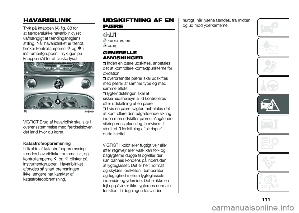 FIAT 500 2021  Brugs- og vedligeholdelsesvejledning (in Danish) ���������
���
��
���� �!� ����!�!�� �9�7�: ��	�� �,�, ���
��
 �
�����<���
��� ������	���	�������
�
�������	��
 �� �
����	��������