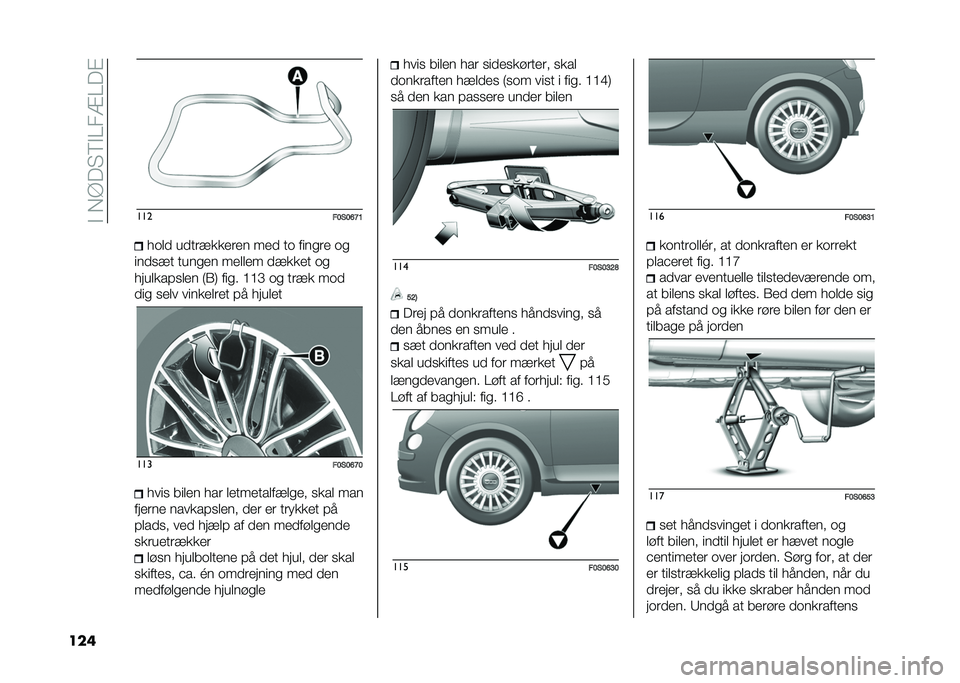 FIAT 500 2021  Brugs- og vedligeholdelsesvejledning (in Danish) ��"��*�@�� ��"�0��=�0��#
��� ���
��8��8�9�D�;���� �
��
�������� ��� �
� ��	���� ��
�	�����
 �
�
���� ������ ������
 ��
���
����!����