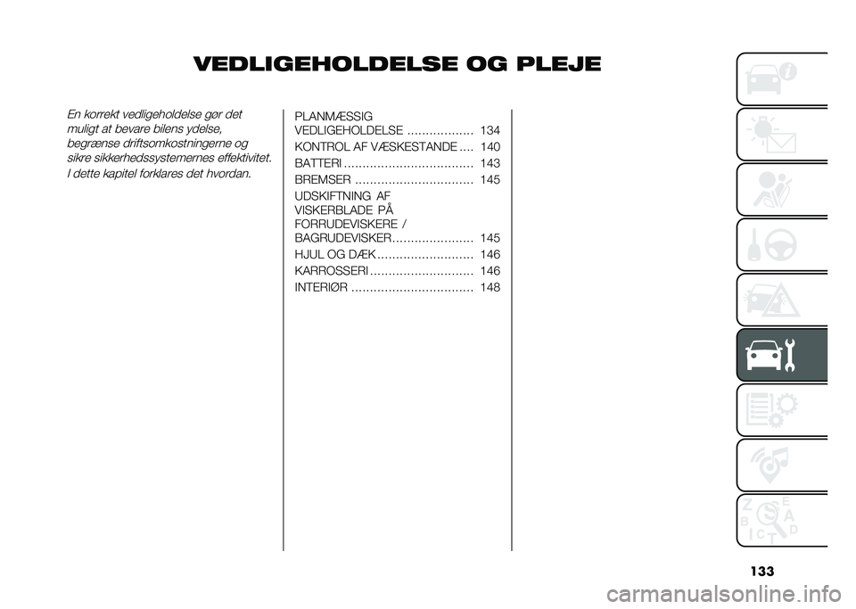 FIAT 500 2021  Brugs- og vedligeholdelsesvejledning (in Danish) ���
�����
���������� �� ������#� �������
 �����	���������� ��� ���
��
��	��
 ��
 ������ ��	���� �������
�������� ���	