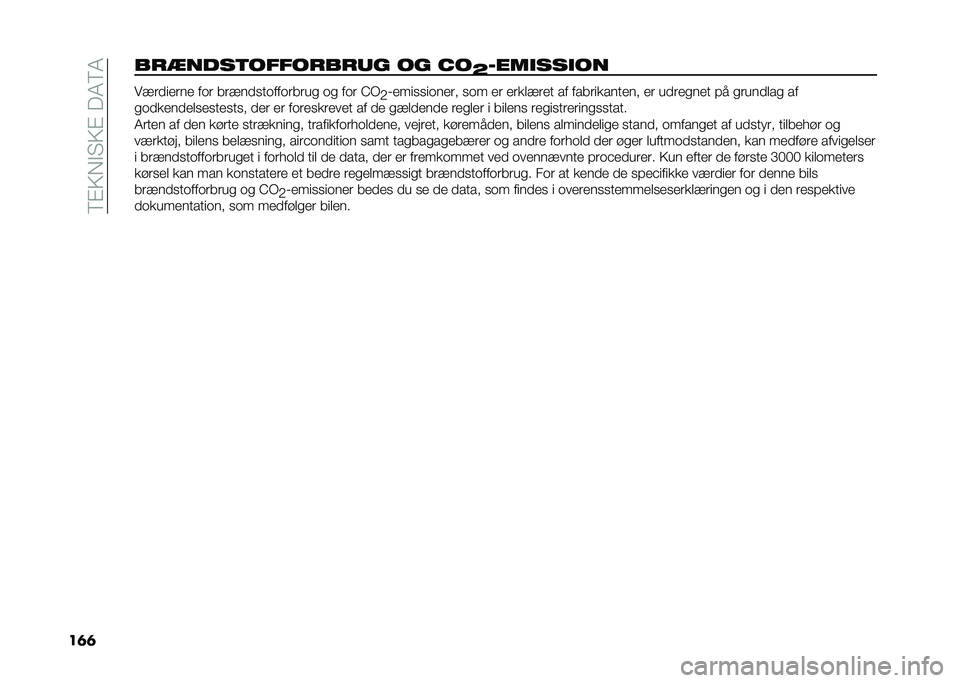 FIAT 500 2021  Brugs- og vedligeholdelsesvejledning (in Danish) ���#�4�*�"� �4�#���7��7
��	�	���
����	��������� �� ��
�E����
���
�� �����	���� ��� �������
��������
� �� ��� �C�-
�+�%���	���	�����