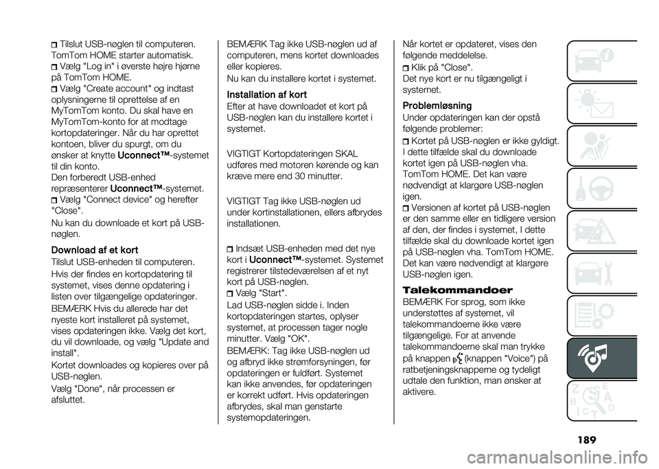 FIAT 500 2021  Brugs- og vedligeholdelsesvejledning (in Danish) �����	����
�
 �;� �2�%������ �
�	� �$���!�
�
�����
������ ��-�6�# ��
���
�� ��
�
����
�	��� ���� �3�0�� �	��3 �	 ������
� ����� ������
�