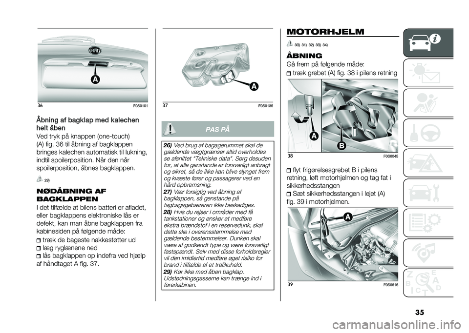 FIAT 500 2021  Brugs- og vedligeholdelsesvejledning (in Danish) ����
��8��8�;�8�;
�
����� �� ���� ��� ���	 � ����&� ��
� ��� �1���
��� �
��� �!� ����!�!�� �9����%�
��
�$��:
�9�7�: ��	�� �B�E �
�	� ����	��