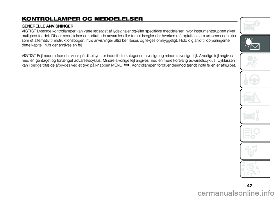 FIAT 500 2021  Brugs- og vedligeholdelsesvejledning (in Danish) ��

����	��������� �� ����������� �/�3�+�3�)�3�.�.�3 ��+�4�%��+�%�+�/�3�)
��"�&��"�&� �0������ ����
�������!�� ��� ���� ��������
 �� ��