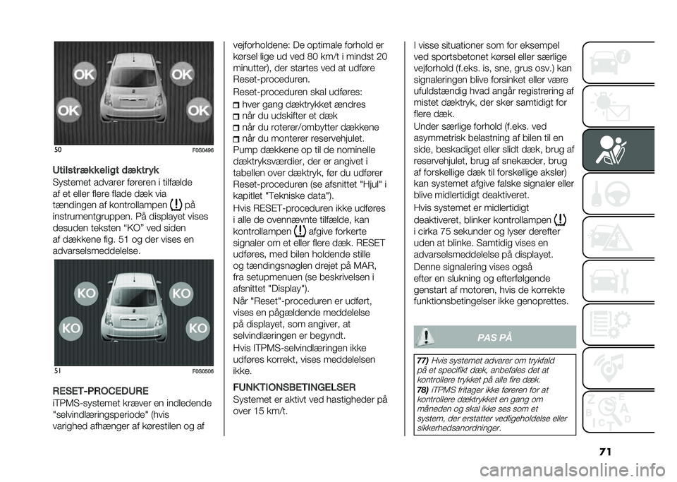 FIAT 500 2021  Brugs- og vedligeholdelsesvejledning (in Danish) �
���
��8��8�:�C�9
�<������ �� � ����� �	�� �� ��
� ���
����
 ������� ������� �	 �
�	������
�� ��
 ����� ����� ����� ��� ��	�
�