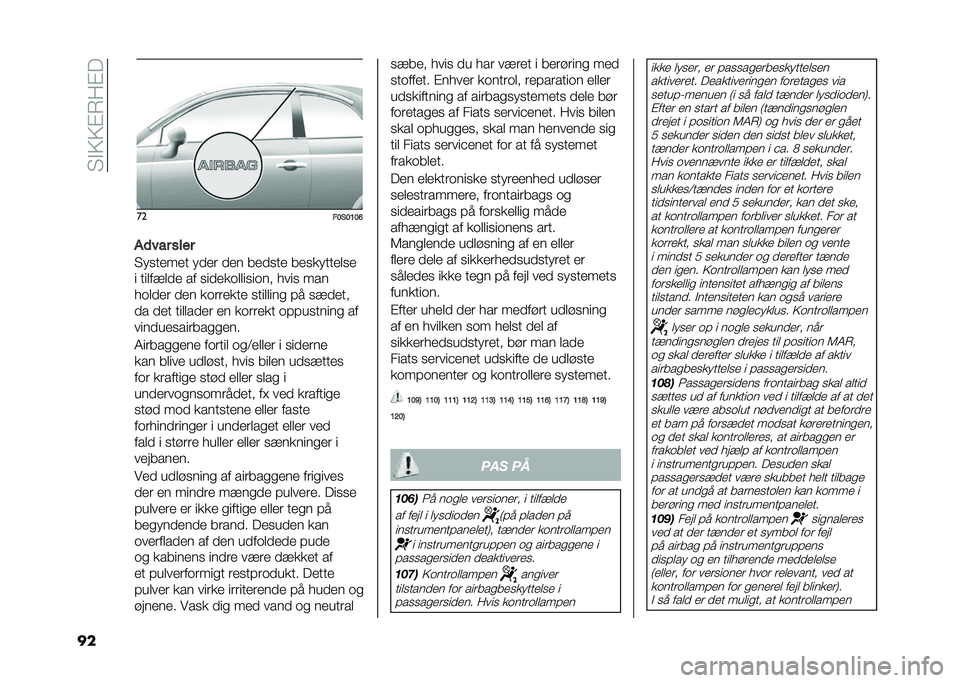 FIAT 500 2021  Brugs- og vedligeholdelsesvejledning (in Danish) �� �"�4�4�#�8��#�
�� ��
��8��8�;�8�9
��	��� ����
� ���
����
 ���� ��� �����
� ������
�
����
�	 �
�	������ �� ��	�������	��	��� ���	� �