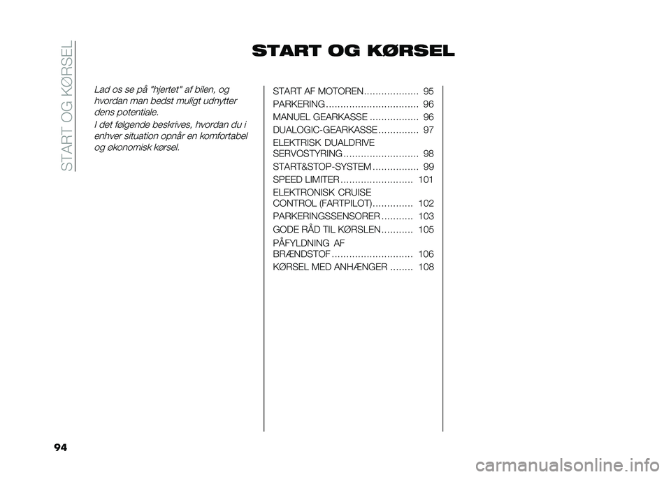 FIAT 500 2021  Brugs- og vedligeholdelsesvejledning (in Danish) �� ��7�8���-�&��4�@�8� �#�0
�� ��	���	 �� ������
�0�� �� �� �!� �3�����
��
�3 �� ��	���� ��
������� ��� �����
 ��
��	��
 �
����
�
��
���