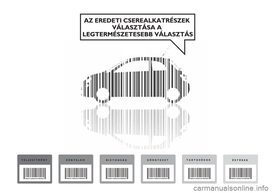 FIAT 500 2018  Kezelési és karbantartási útmutató (in Hungarian) 