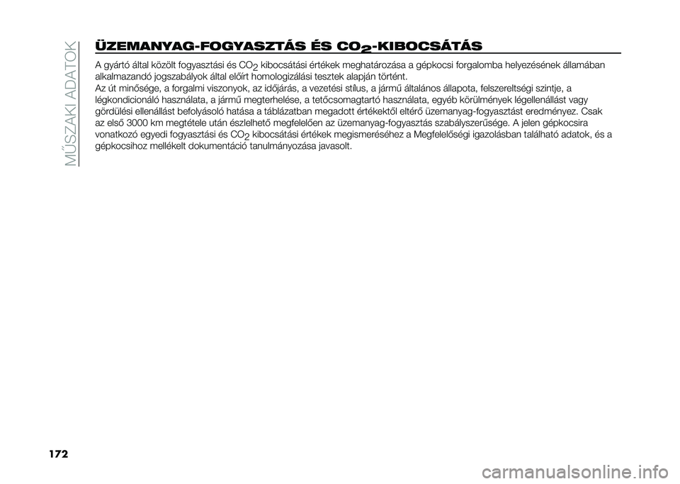 FIAT 500 2021  Kezelési és karbantartási útmutató (in Hungarian) ��;�G�F�D�(��=��(�P�(�B�3�
��
�����������=��	�������� �� ��	
�P�=����	������ �( ������$ ����� �	����� �%���������� �� �K�3
�6�	��#���