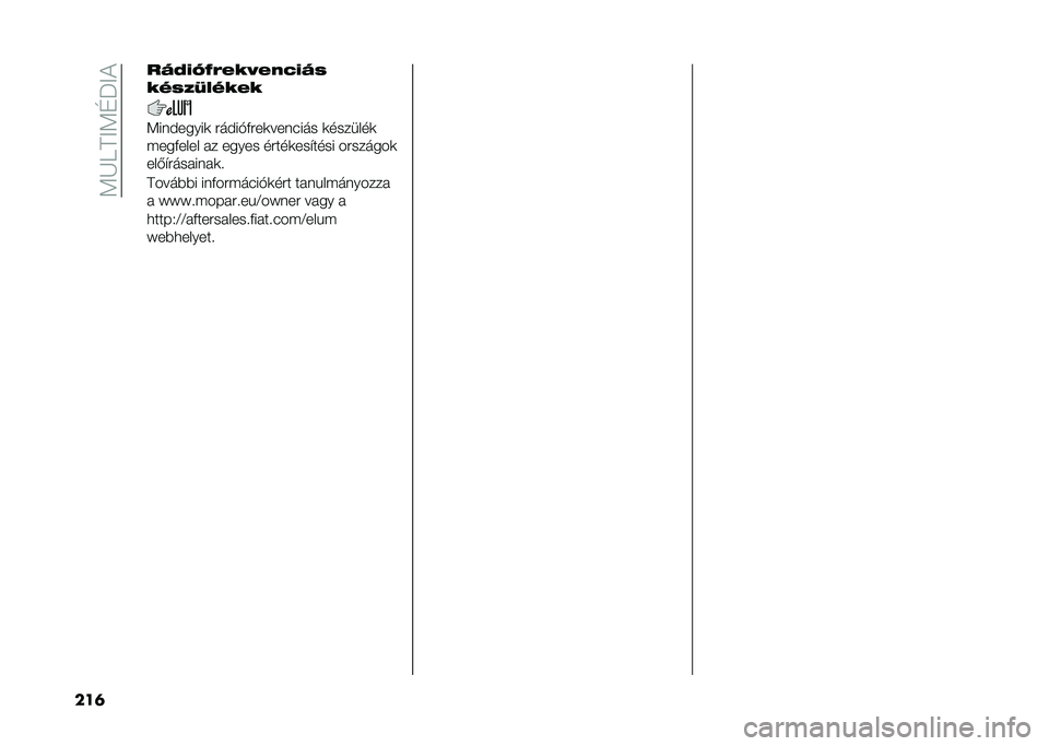 FIAT 500 2021  Kezelési és karbantartási útmutató (in Hungarian) ��;�J�9�B�=�;�E�P�=�(
���	 �
����.�A�A��%����������%�������"�A��� �"
�]��#�
��������$�)�?�H�C�5�1�2�T�1�0�A�?�$�,
�2�+�,�-�F��+�2�1�2
�;���!�����	 ���!��$�%�