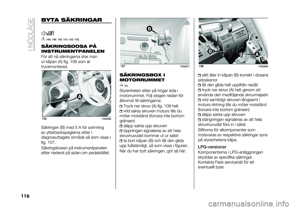 FIAT 500 2021  Drift- och underhållshandbok (in Swedish) ��"��+�C�9�2�@�4�#
���	 ����
 �
�	������
�
�:�9�E�= �:�9�B�= �:�?�7�= �:�?�:�= �:�?�<�= �:�?�>�=
�
�	������
���
�
 ��
���
���������
�����
��� ��	�	 �� ���